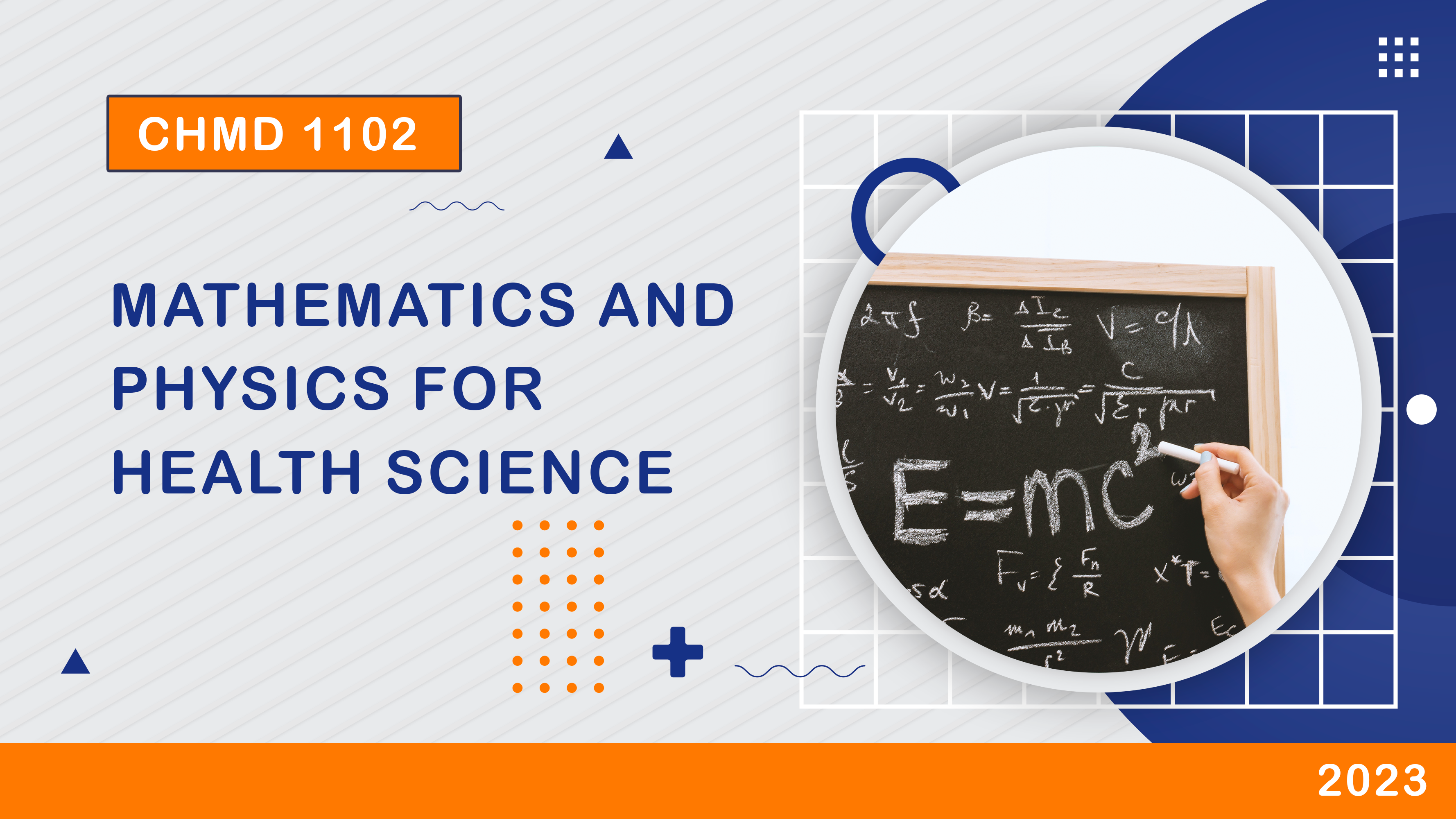 CHMD 1102 Mathematics and Physics for Health Science (1/2023)