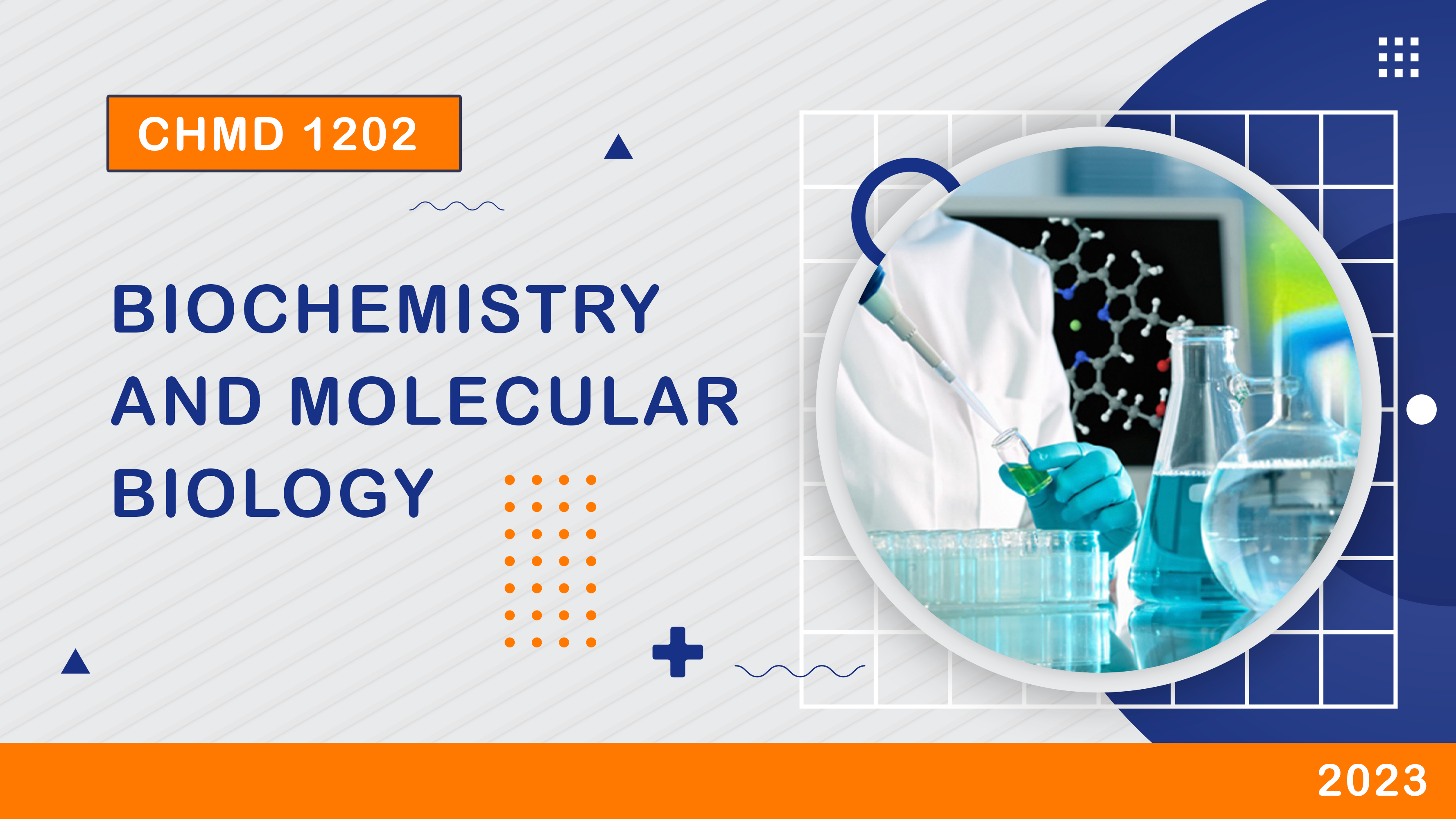 CHMD 1202 Biochemistry and Molecular Biology (2/2023)