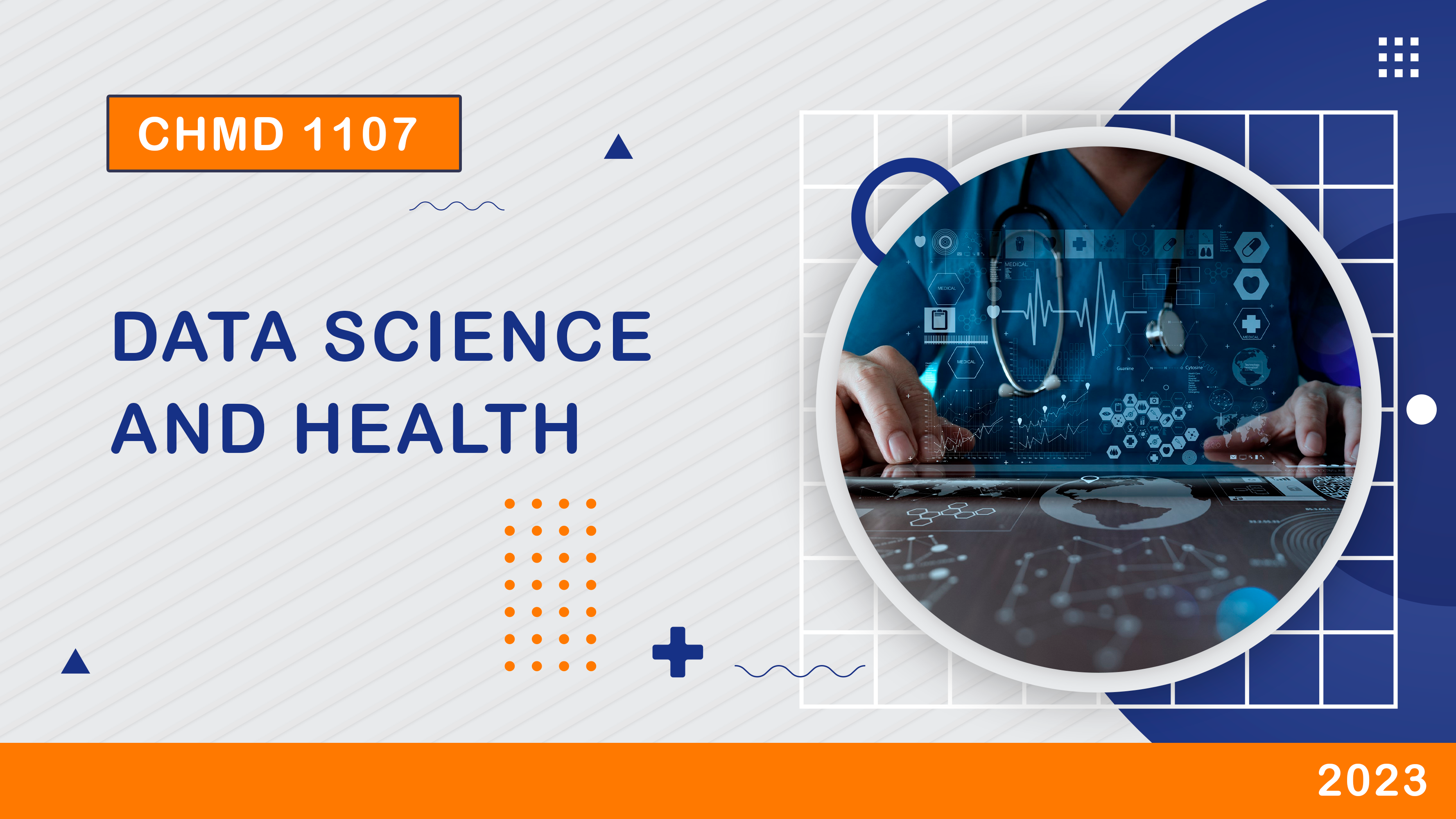  (2/2023) CHMD 1107 Data Science and Health