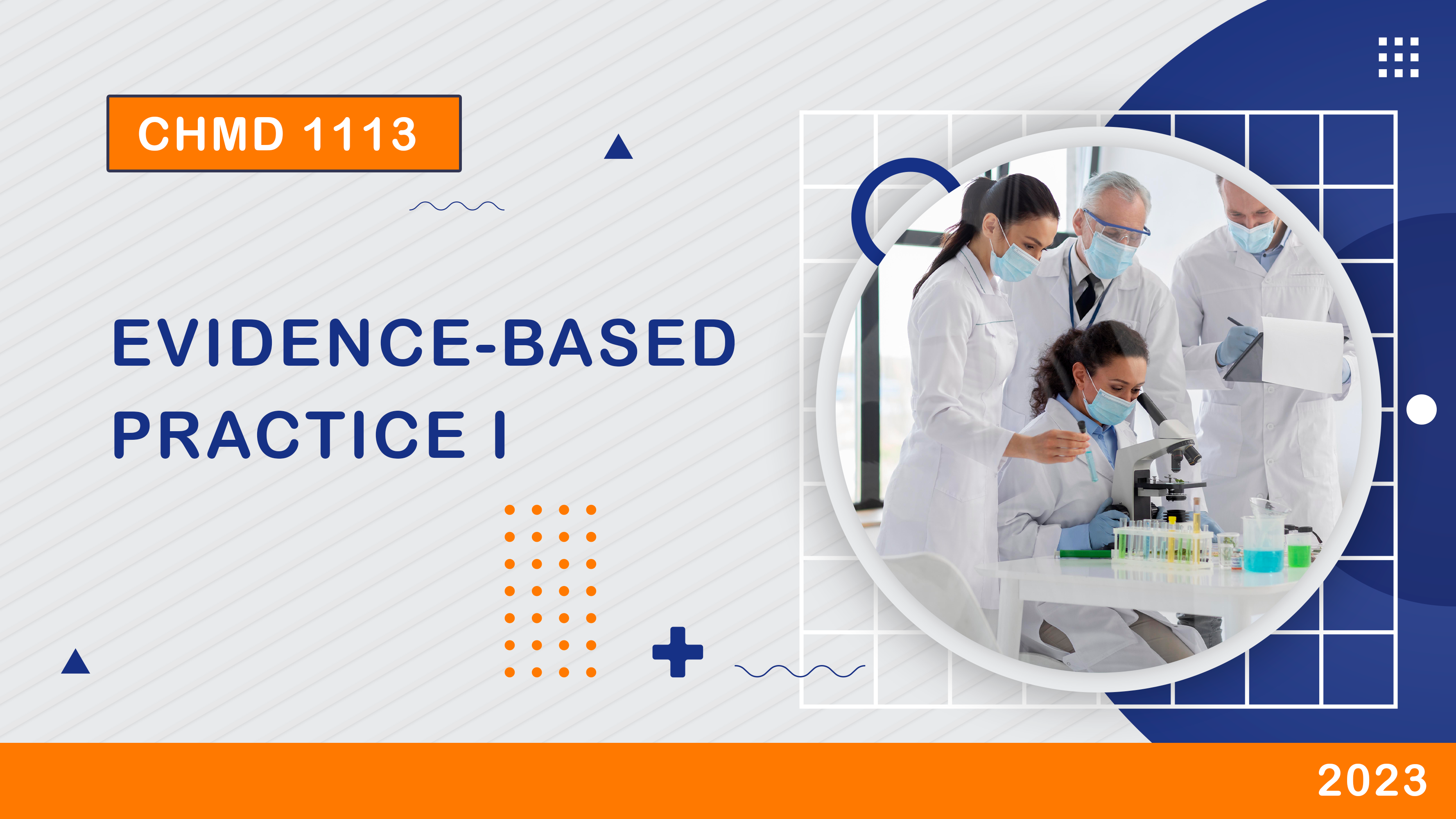 CHMD 1113 Evidence-based Practice I (2/2023)