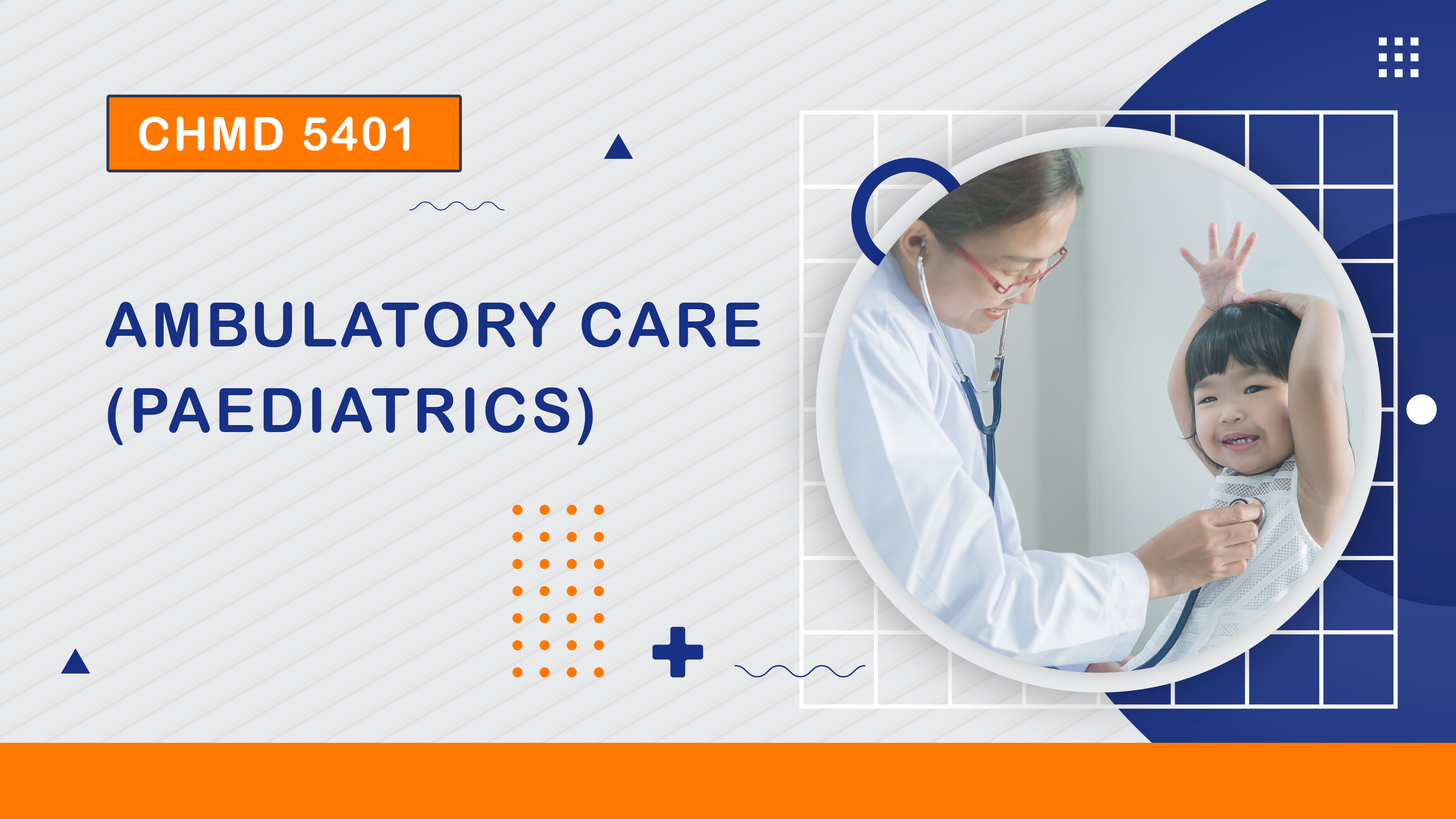 CHMD 5401 Ambulatory Care (Paediatrics)