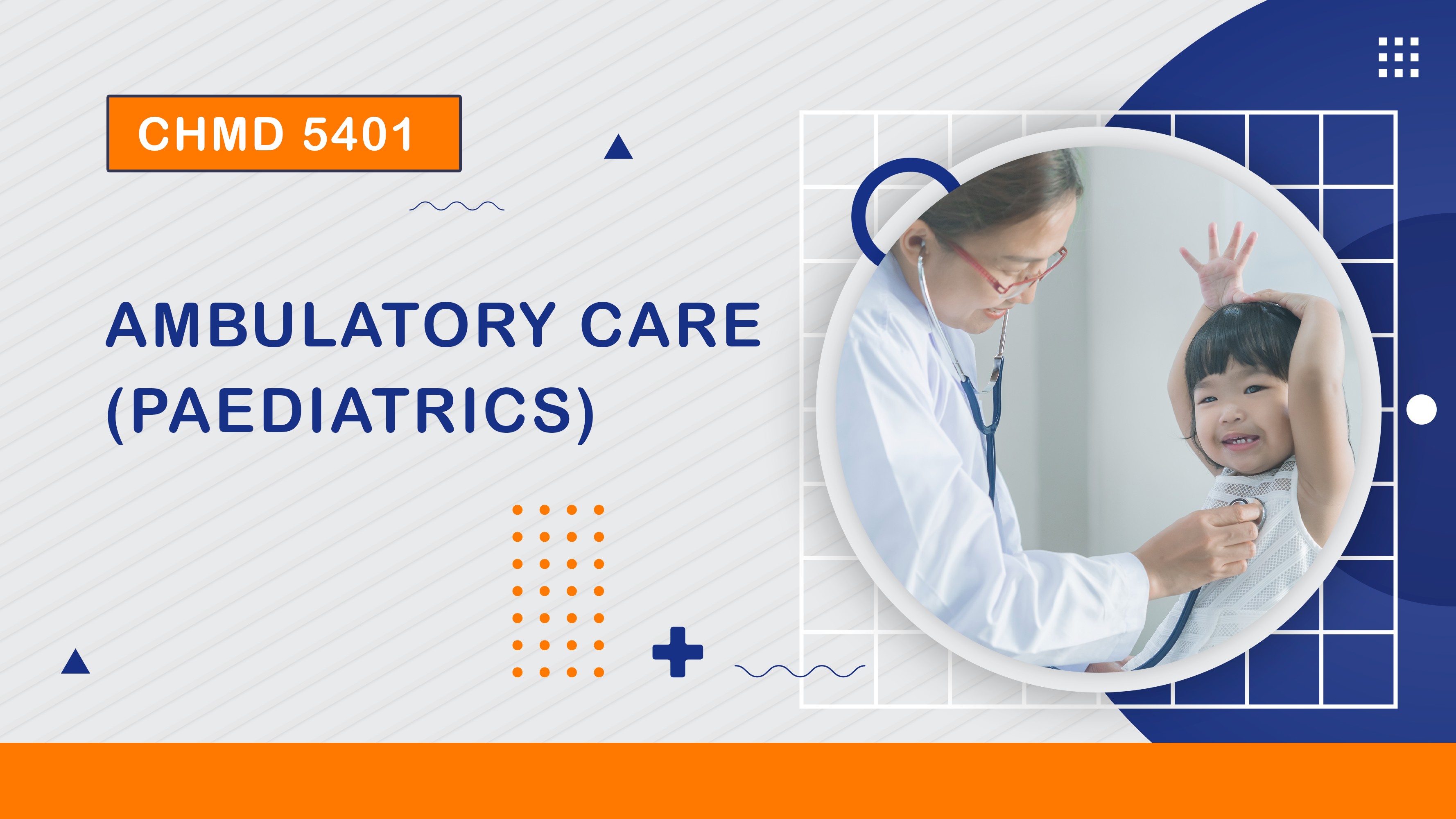 CHMD 5401 Ambulatory Care (Paediatrics) /2025