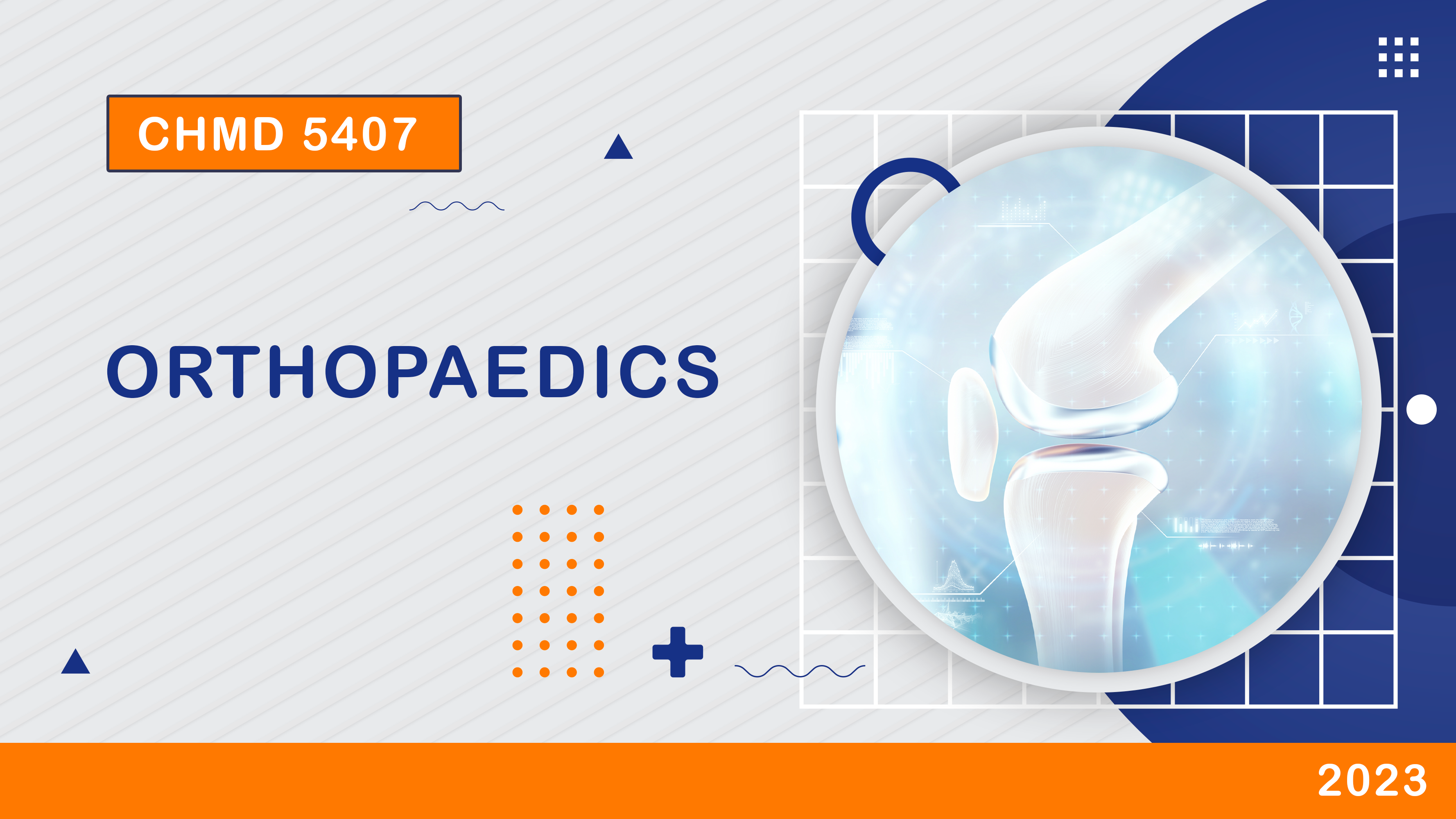 CHMD 5407 Orthopaedics /2025