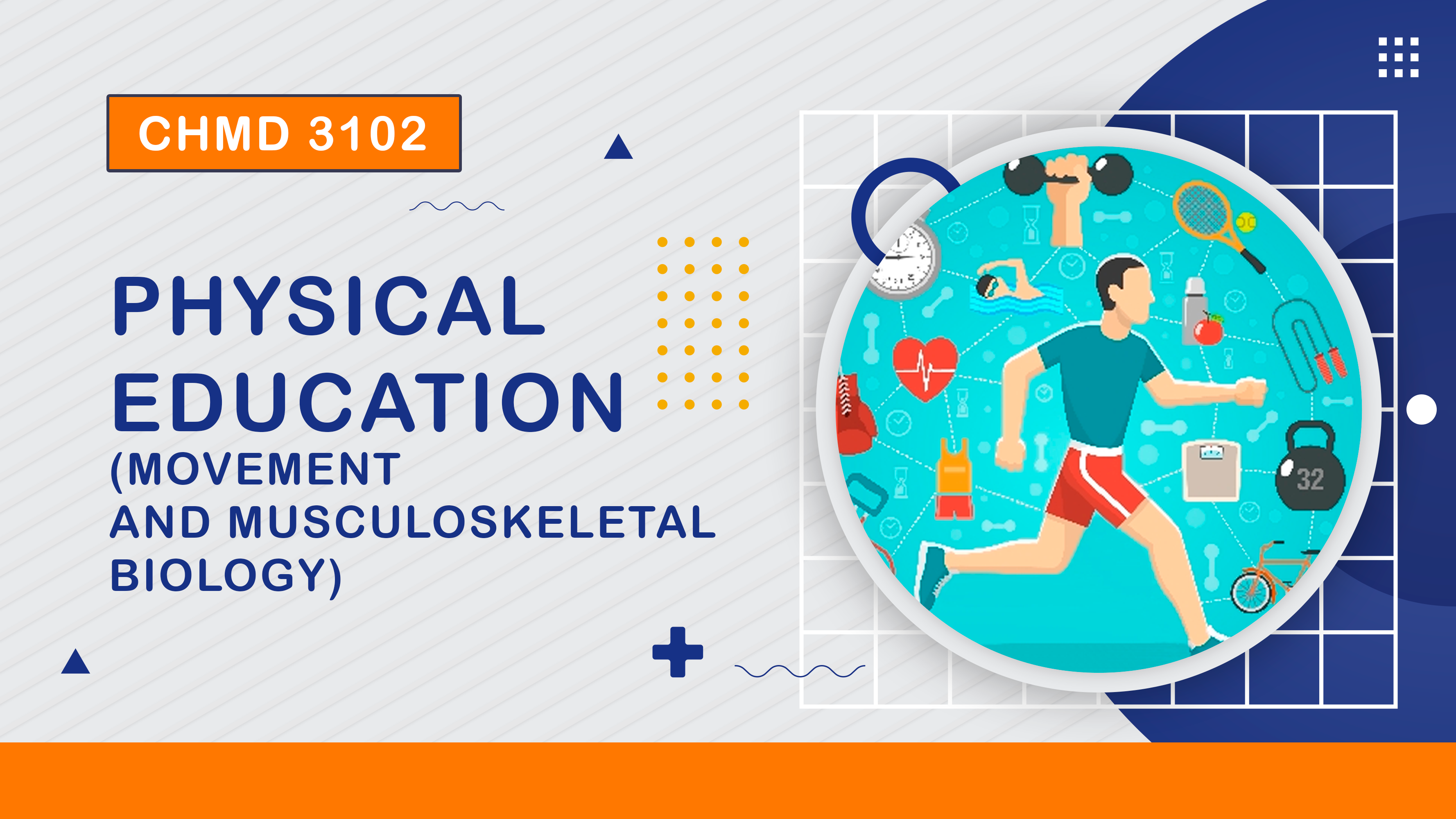 (1/2025) CHMD 3102 Physical Education (Movement and Musculoskeletal Biology)