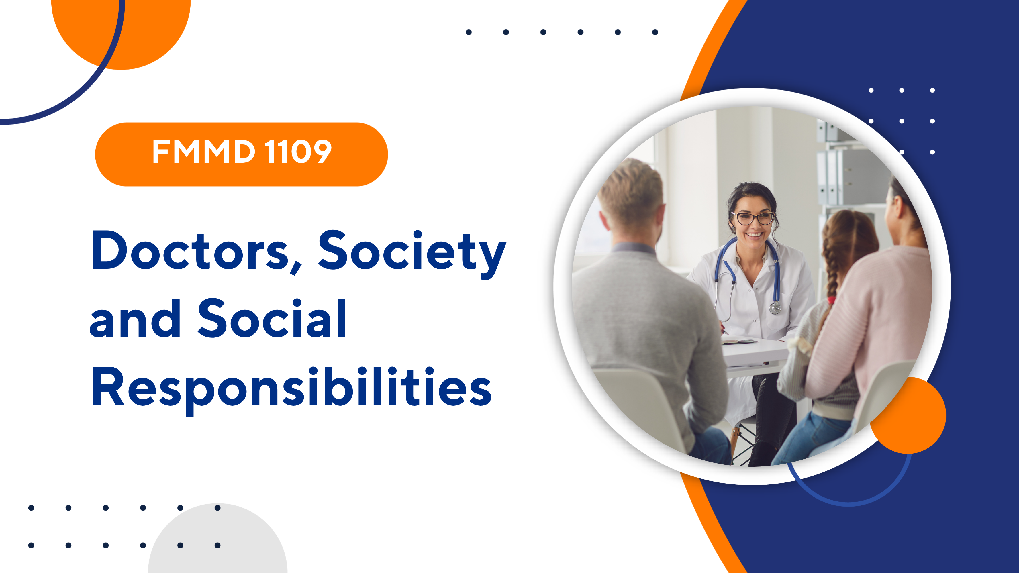 FMMD 1109 Doctors, Society and Social Responsibilities (1/2025)