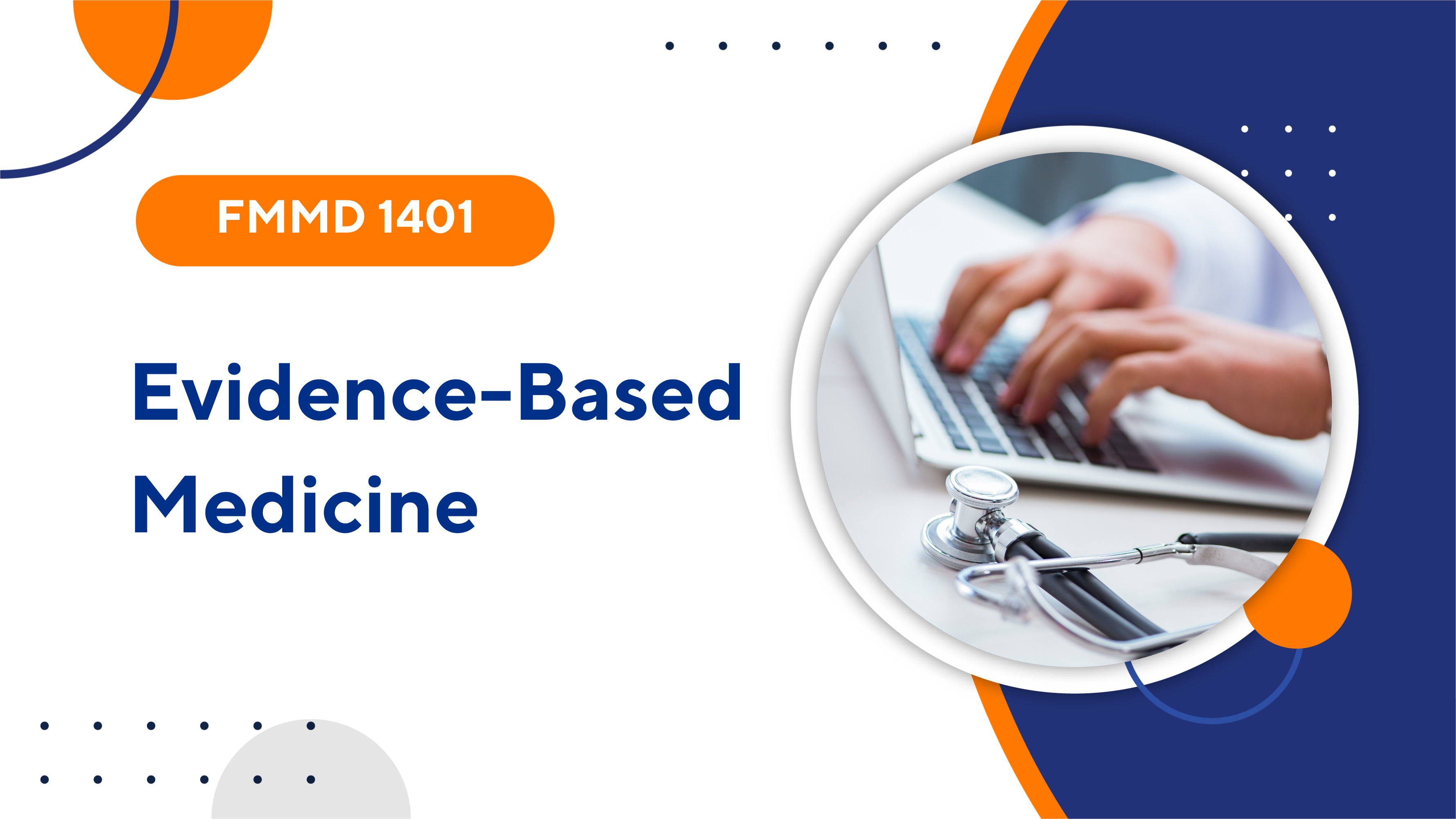 FMMD 1401 Evidence-Based Medicine (2/2025)