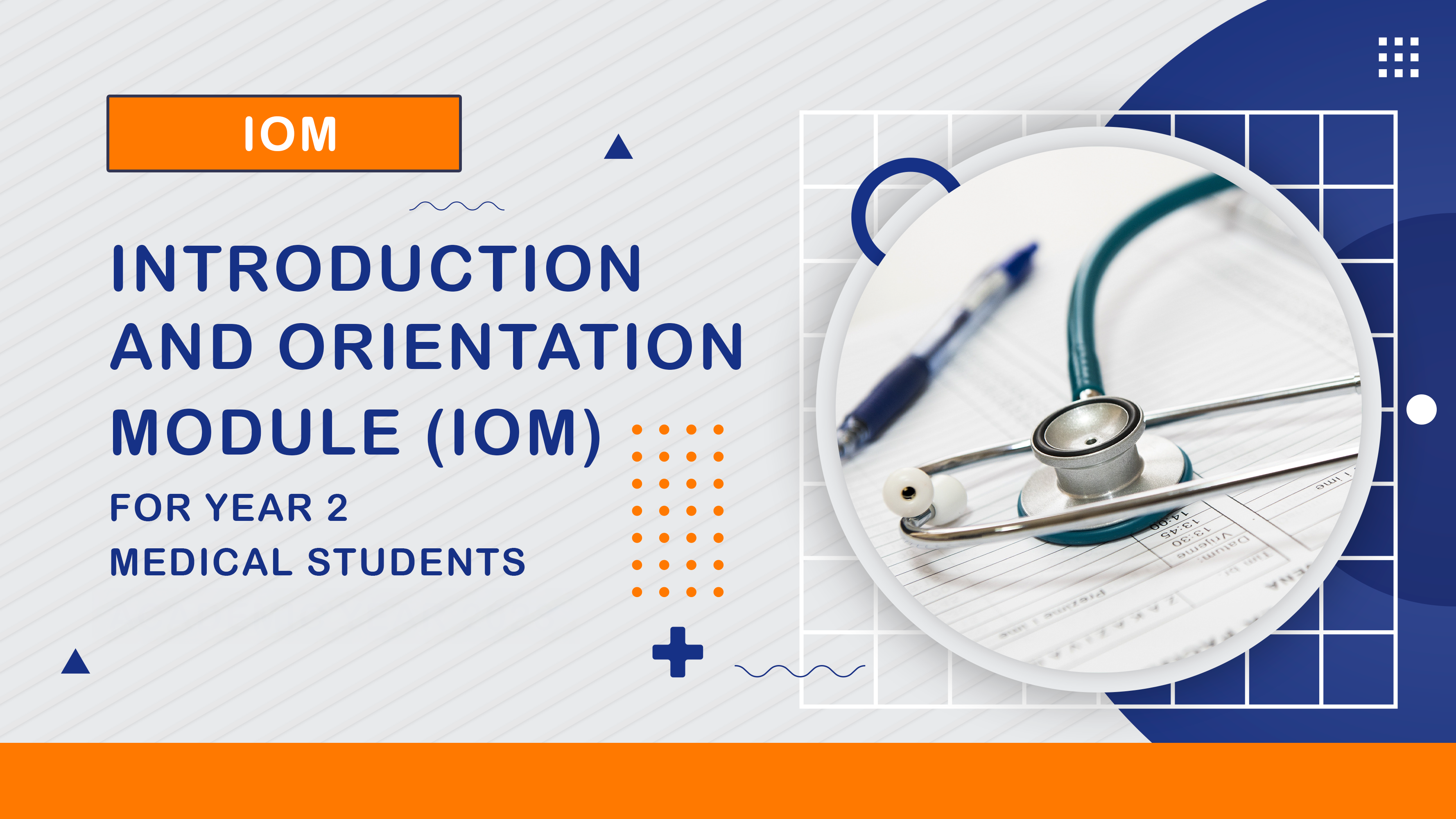Introduction and Orientation Module (IOM) for Year 2 Medical Students, Academic Year 2026