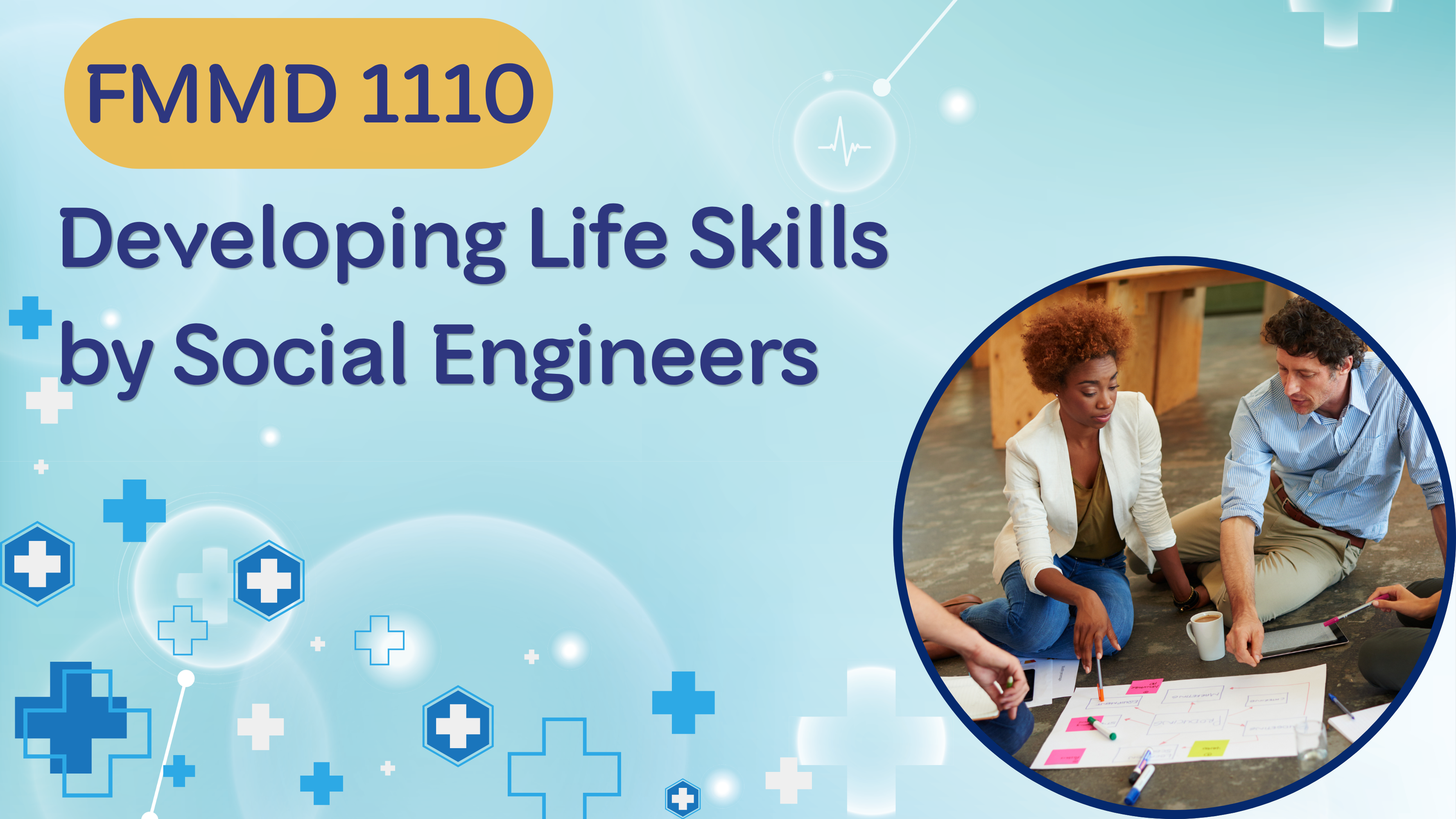FMMD 1110 Developing Life Skills by Social Engineers (1/2026)