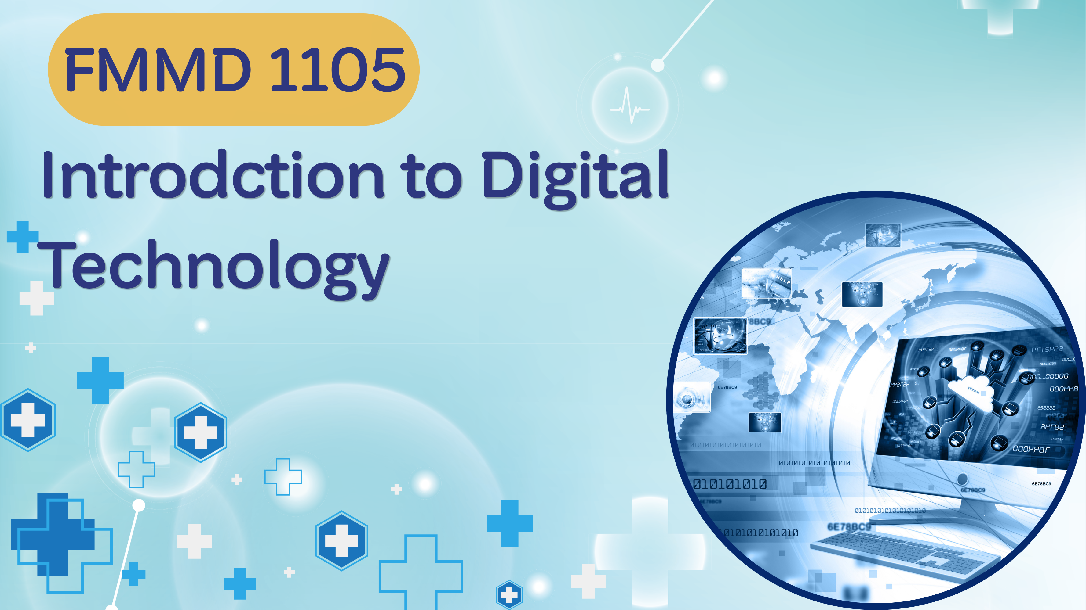 FMMD 1105 Introduction to Digital Technology (1/2026)