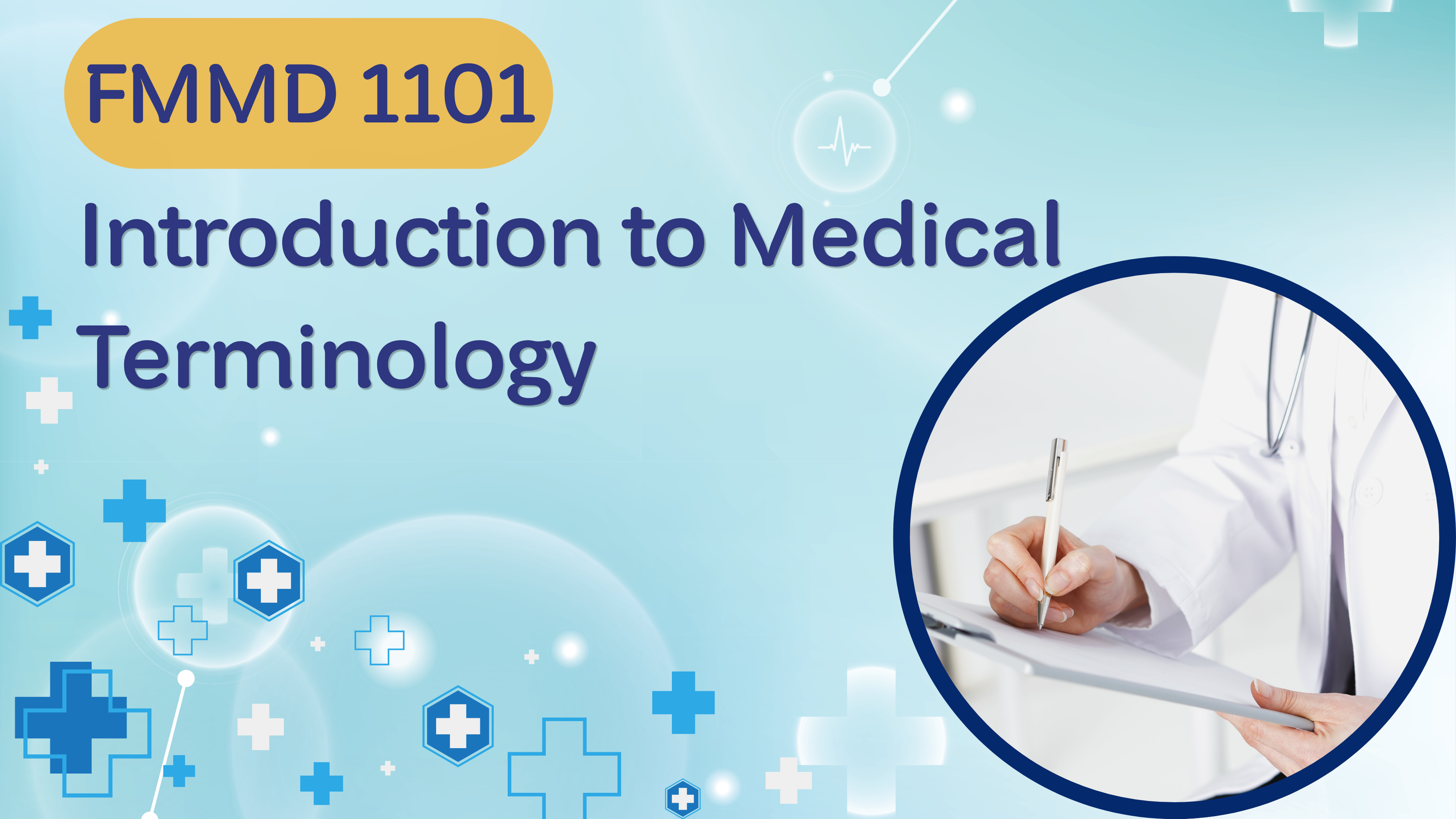 FMMD 1101 Introduction to Medical Terminology (1/2026)