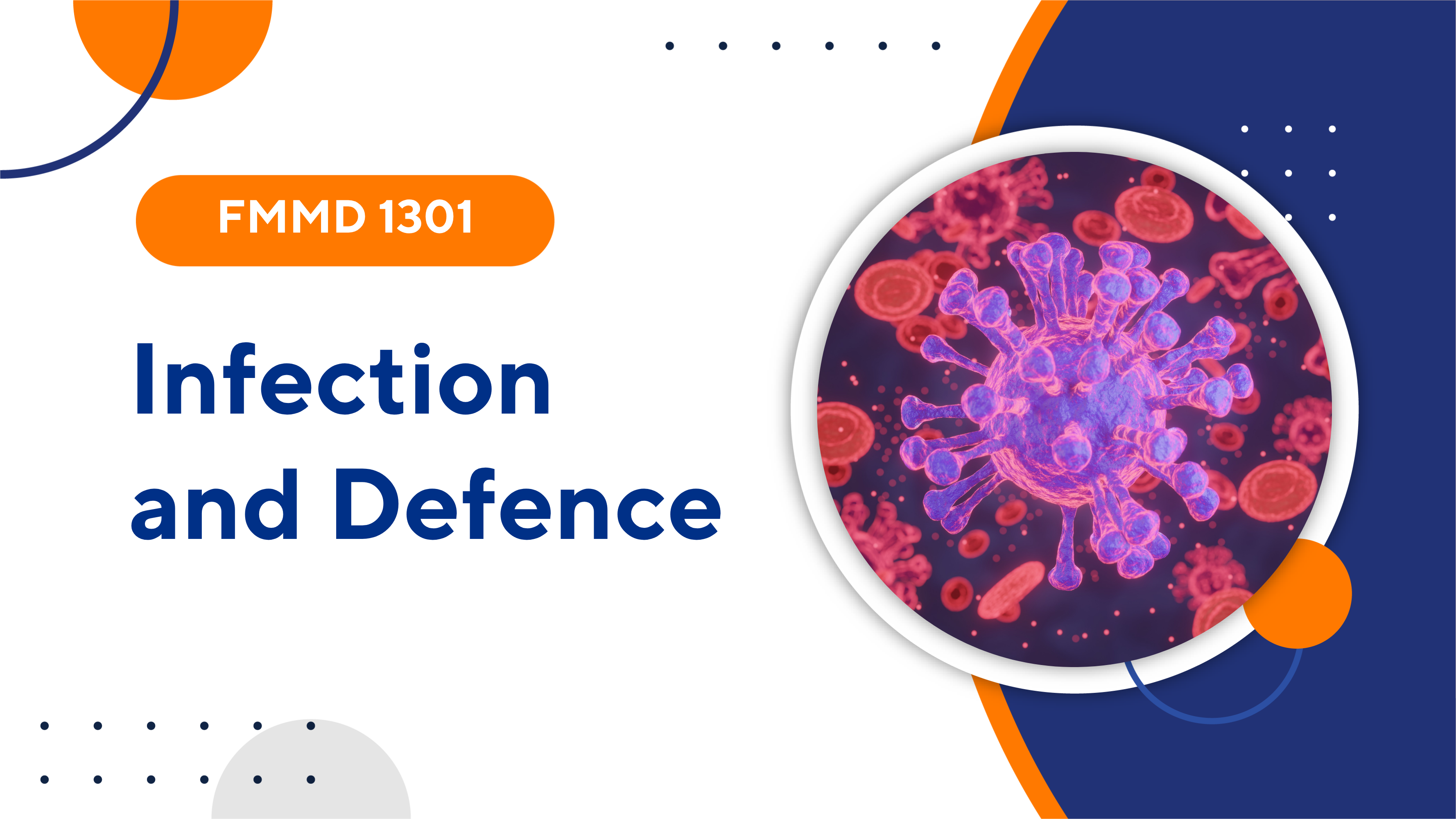 FMMD 1301 Infection and Defence (2/2026)