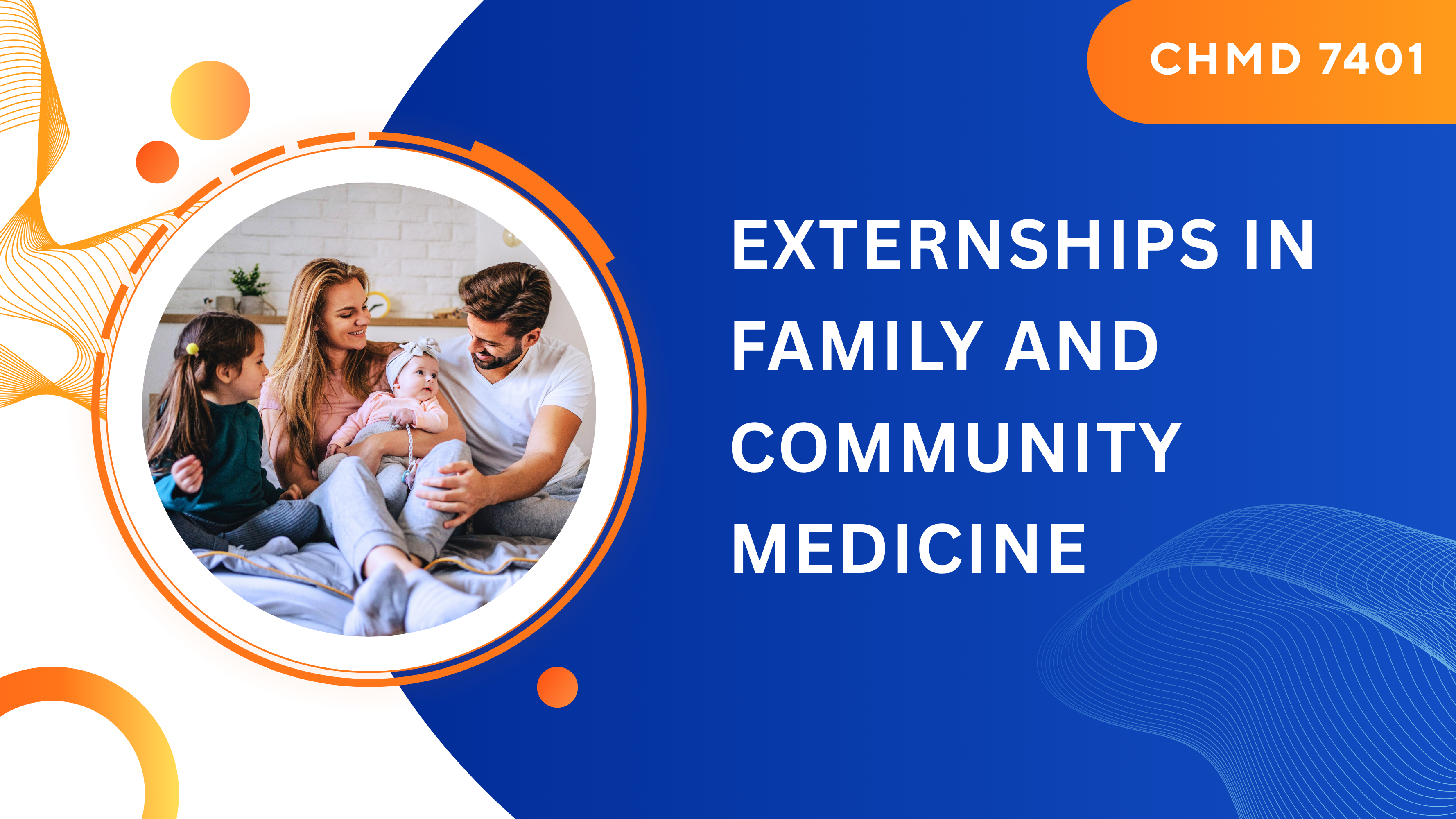 CHMD 7401 Externship in Family and Community Medicine